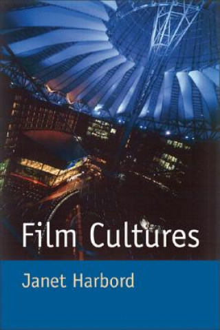 Kniha Film Cultures Janet Harbord