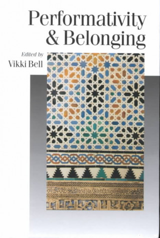 Livre Performativity & Belonging Vikki Bell