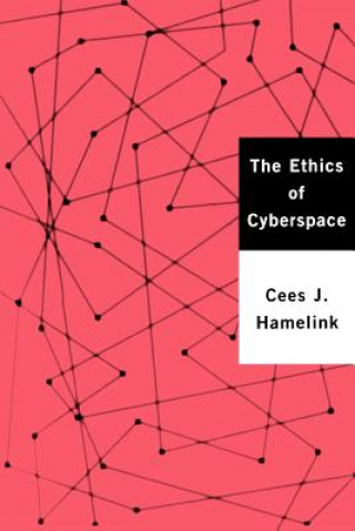 Książka Ethics of Cyberspace Cees Jan Hamelink