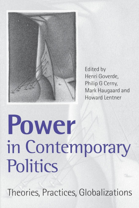 Carte Power in Contemporary Politics Philip G. Cerny