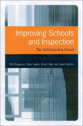 Könyv Improving Schools and Inspection Neil Ferguson