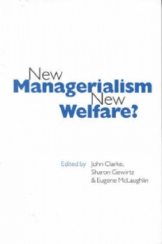 Buch New Managerialism, New Welfare? John H. Clarke