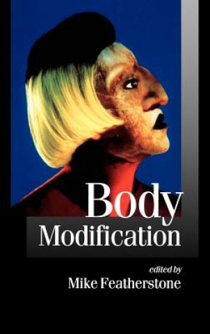 Könyv Body Modification Mike Featherstone