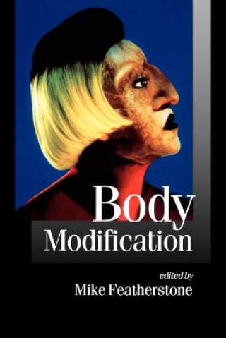 Kniha Body Modification Mike Featherstone