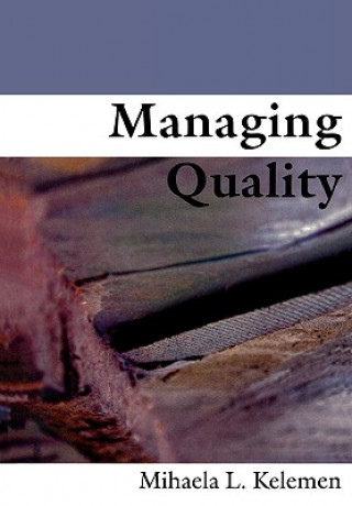 Boek Managing Quality Mihaela L. Kelemen