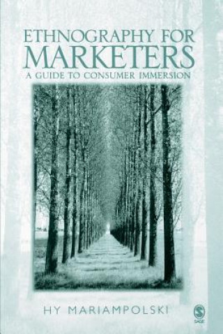 Kniha Ethnography for Marketers Hy Mariampolski