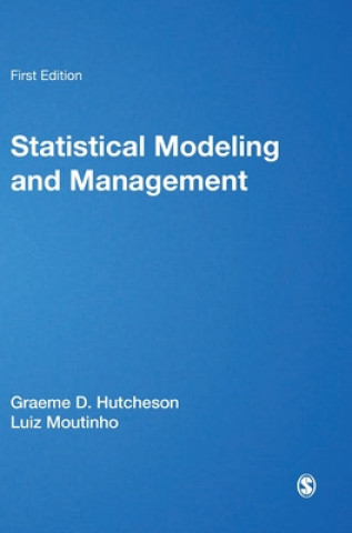 Book Statistical Modeling for Management Graeme D. Hutcheson