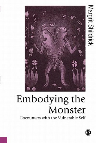 Knjiga Embodying the Monster Margrit Shildrick