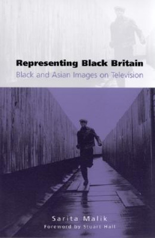 Knjiga Representing Black Britain Sarita Malik