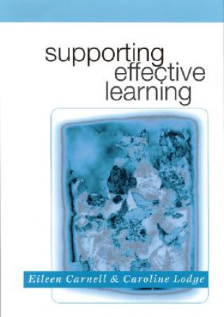 Könyv Supporting Effective Learning Eileen Carnell