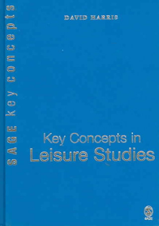 Könyv Key Concepts in Leisure Studies David E. Harris