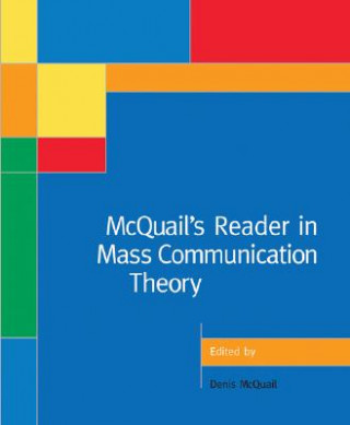 Kniha McQuail's Reader in Mass Communication Theory 