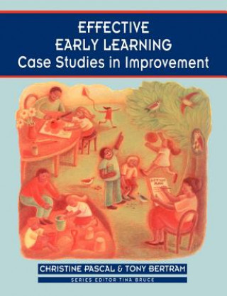 Książka Effective Early Learning Christine Pascal