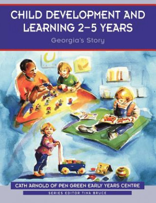 Buch Child Development and Learning 2-5 Years Cath Arnold