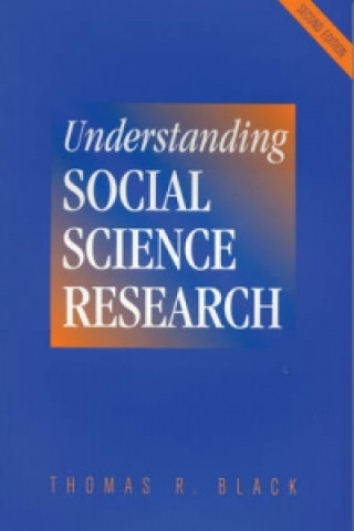 Knjiga Understanding Social Science Research Thomas R. Black