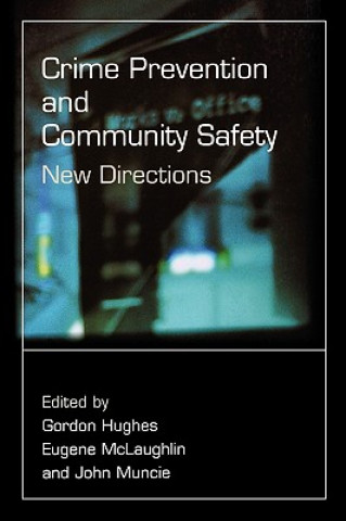 Книга Crime Prevention and Community Safety Gordon Hughes