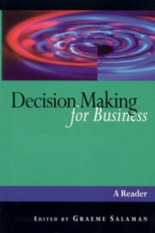 Knjiga Decision Making for Business Graeme Salaman