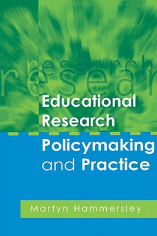 Buch Educational Research, Policymaking and Practice Martyn Hammersley