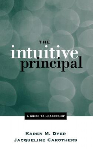 Book Intuitive Principal Karen M Dyer