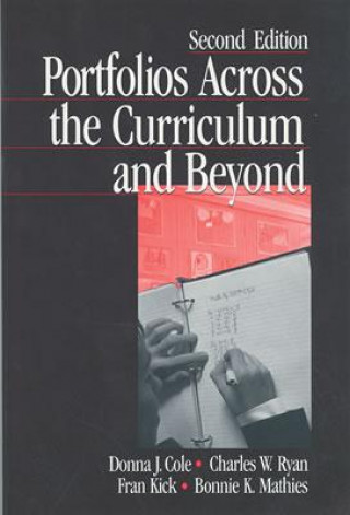 Kniha Portfolios Across the Curriculum and Beyond Donna J. Cole