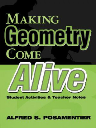 Book Making Geometry Come Alive Alfred S. Posamentier