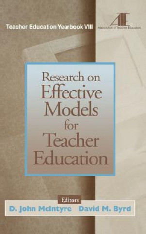 Книга Research on Effective Models for Teacher Education D. John McIntyre