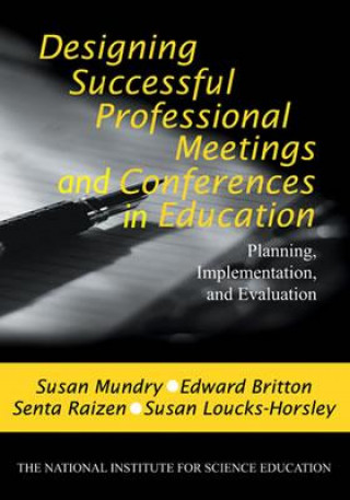 Buch Designing Successful Professional Meetings and Conferences in Education Susan E. Mundry