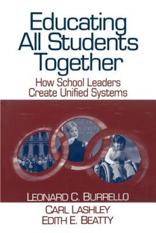 Könyv Educating All Students Together Leonard C. Burrello