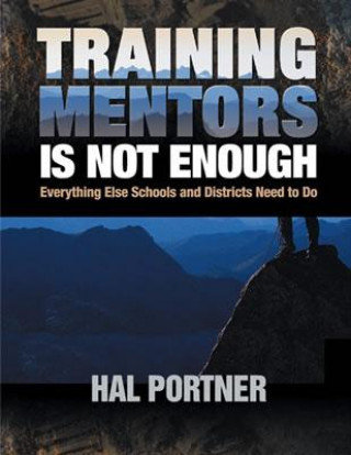 Kniha Training Mentors Is Not Enough Hal Portner