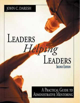 Kniha Leaders Helping Leaders John C. Daresh