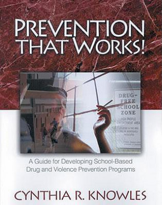 Kniha Prevention That Works! Cynthia R. Knowles