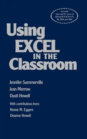 Könyv Using Excel in the Classroom Jennifer B. Summerville