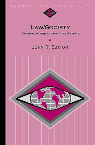 Kniha Law/Society John R. Sutton