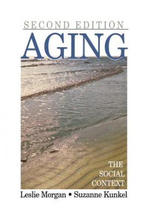 Knjiga Aging Leslie A. Morgan