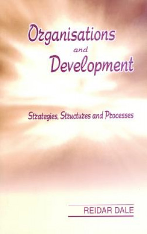 Книга Organisations and Development Reider Dale