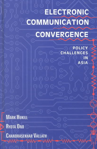 Knjiga Electronic Communication Convergence Mark Hukill