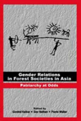 Kniha Gender Relations in Forest Societies in Asia Dev Nathan