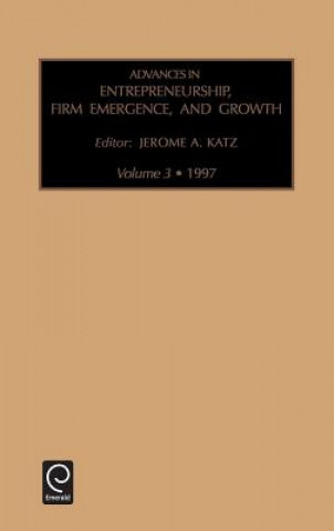 Kniha Advances in Entrepreneurship, Firm Emergence and Growth Robert H. Brockhaus