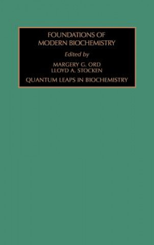 Knjiga Quantum Leaps in Biochemistry L. a. Stocken