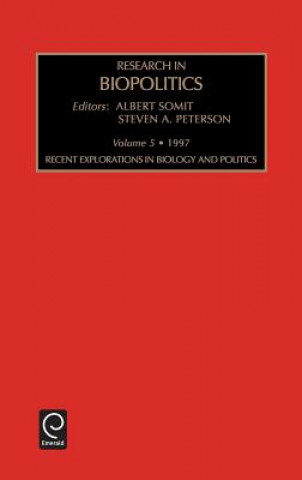 Carte Recent Explorations in Biology and Politics Somit