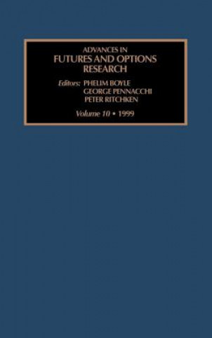 Kniha Advances in Futures and Options Research Phelim P. Boyle