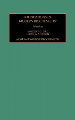 Kniha More Landmarks in Biochemistry L. a. Stocken