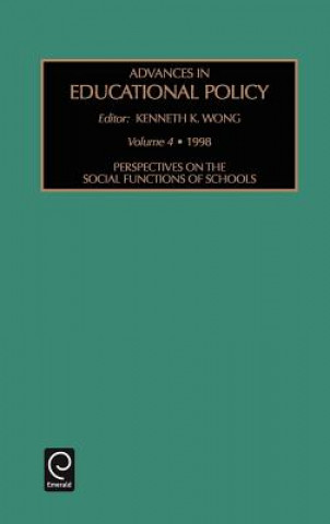 Kniha Perspectives on the Social Functions of Schools Kenneth K. Wong