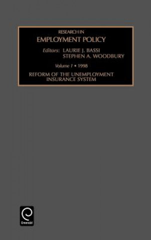 Kniha Reform of the Unemployment Insurance System Laurie J. Bassi