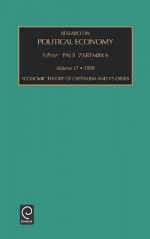 Könyv Economic Theory of Capitalism and Its Crises Paul Zarembka