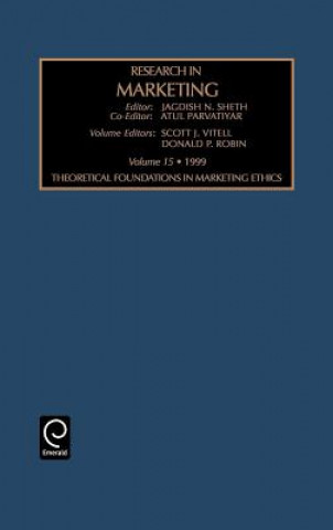 Kniha Theoretical Foundations in Marketing Ethics Scott J. Vitell