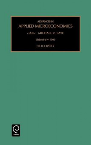 Kniha Oligopoly Baye R. M. Baye