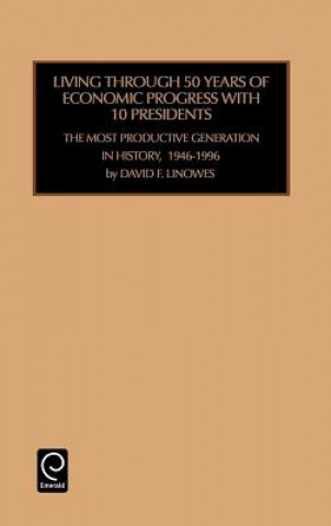 Carte Living Through 50 Years of Economic Progress David F. Linowes