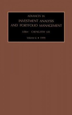 Książka Advances in Investment Analysis and Portfolio Management Cheng-Few Lee