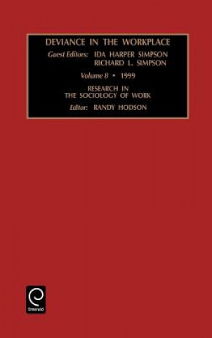 Knjiga Deviance in the Workplace Hodson